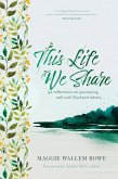 This Life We Share (eBook, ePUB)