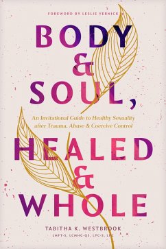 Cover Body & Soul, Healed & Whole (eBook, ePUB)