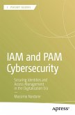 IAM and PAM Cybersecurity (eBook, PDF)