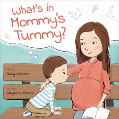What's in Mommy's Tummy? (eBook, ePUB) - Johnson, Abby