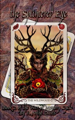 Cover The Splintered Eye (The War of Memory Cycle, #2) (eBook, ePUB)