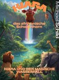 Kiara, das afrikanische Schweinhorn (eBook, ePUB)