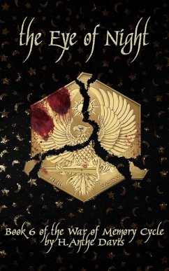 Cover The Eye of Night (The War of Memory Cycle, #6) (eBook, ePUB)