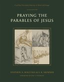Praying the Parables of Jesus (eBook, ePUB)