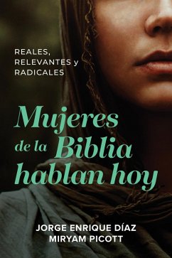 Mujeres de la Biblia hablan hoy (eBook, ePUB) Cover Mujeres de la Biblia hablan hoy (eBook, ePUB)