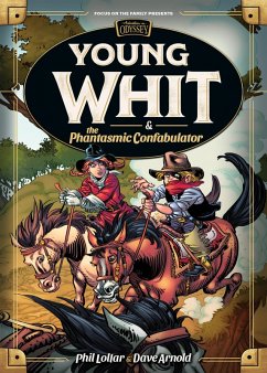 Young Whit and the Phantasmic Confabulator (eBook, ePUB) - Lollar, Phil; Arnold, Dave
