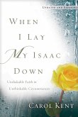 When I Lay My Isaac Down (eBook, ePUB)