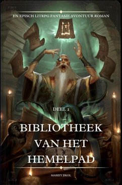 Cover Bibliotheek van het Hemelpad:En Episch LitRPG Fantasie Avontuur Roman(Deel 2) (eBook, ePUB)