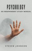 Psychology: An Independent Study Manual (eBook, ePUB) Psychology: An Independent Study Manual (eBook, ePUB)
