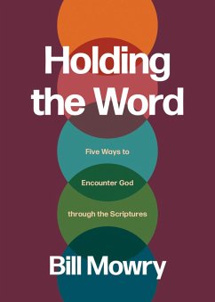 Holding the Word (eBook, ePUB) - Mowry, Bill