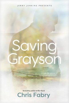 Saving Grayson (eBook, ePUB) - Fabry, Chris