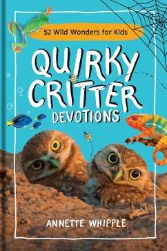 Quirky Critter Devotions (eBook, ePUB) - Whipple, Annette