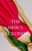 The Heir's Reckoning (The Heir Legacy, #3) (eBook, ePUB)