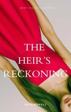 The Heir's Reckoning (The Heir Legacy, #3) (eBook, ePUB) - Rowell, Dove