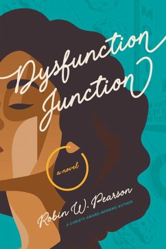 Dysfunction Junction (eBook, ePUB) - Pearson, Robin W.