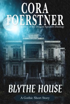 Cover Blythe House: A Gothic Short Story (eBook, ePUB)