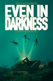 Even in Darkness (eBook, ePUB)