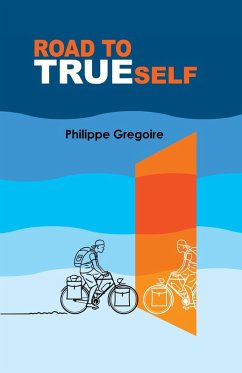 Road to True Self (eBook, ePUB) - MagicPhil Road to True Self (eBook, ePUB) - MagicPhil