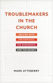 Troublemakers in the Church (eBook, ePUB)