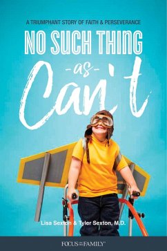 No Such Thing as Can't (eBook, ePUB) - Sexton, Lisa; Sexton, Tyler