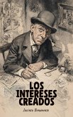 Los intereses creados (eBook, ePUB)