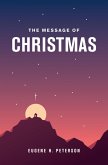 The Message of Christmas (eBook, ePUB)