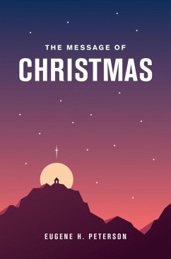 The Message of Christmas (eBook, ePUB)