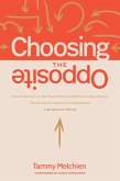 Choosing the Opposite (eBook, ePUB)