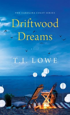 Driftwood Dreams (eBook, ePUB) - Lowe, T. I.