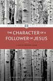 The Character of a Follower of Jesus (eBook, ePUB)