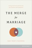 The Merge for Marriage (eBook, ePUB) The Merge for Marriage (eBook, ePUB)