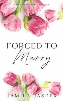 Forced To Marry (eBook, ePUB) - Jasper, Jamila