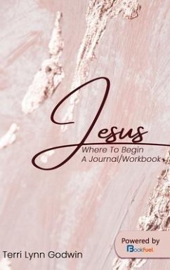 Cover Jesus Where to Begin (eBook, ePUB)