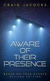Aware Of Their Presence (eBook, ePUB)