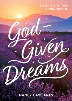 God-Given Dreams (eBook, ePUB) - Gavilanes, Nancy