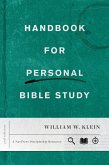 Handbook for Personal Bible Study Second Edition (eBook, ePUB) Handbook for Personal Bible Study Second Edition (eBook, ePUB)