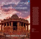 Incredible Temples and Sanatan Sanskriti Vol-3 (eBook, ePUB) Incredible Temples and Sanatan Sanskriti Vol-3 (eBook, ePUB)