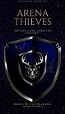 Arena Thieves (eBook, ePUB)