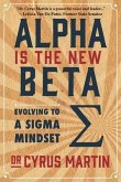 Alpha is the New Beta (eBook, ePUB)