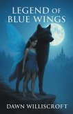 Legend of the Blue Wings (eBook, ePUB)