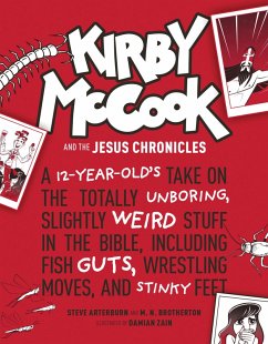 Kirby McCook and the Jesus Chronicles (eBook, ePUB) - Ed., Stephen Arterburn M.; Brotherton, M. N.