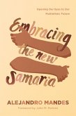 Embracing the New Samaria (eBook, ePUB)