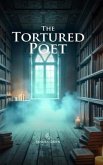 The Tortured Poet (eBook, ePUB)