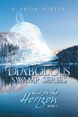 DIABOLOUS SWAMP SERIES (eBook, ePUB) DIABOLOUS SWAMP SERIES (eBook, ePUB)
