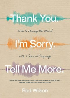 Cover Thank You. I'm Sorry. Tell Me More. (eBook, ePUB)