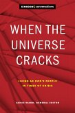 When the Universe Cracks (eBook, ePUB)