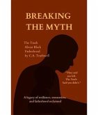 BREAKING the Myth (eBook, ePUB)