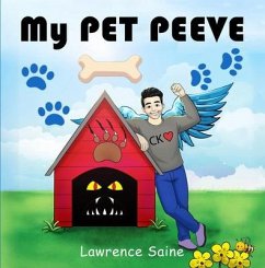 My PET PEEVE (eBook, ePUB) - Saine, Lawrence My PET PEEVE (eBook, ePUB) - Saine, Lawrence