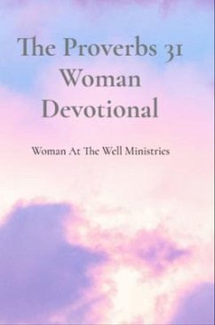 Cover The Proverbs 31 Woman Devotional (eBook, ePUB)