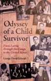 Odyssey of a Child Survivor (eBook, ePUB)